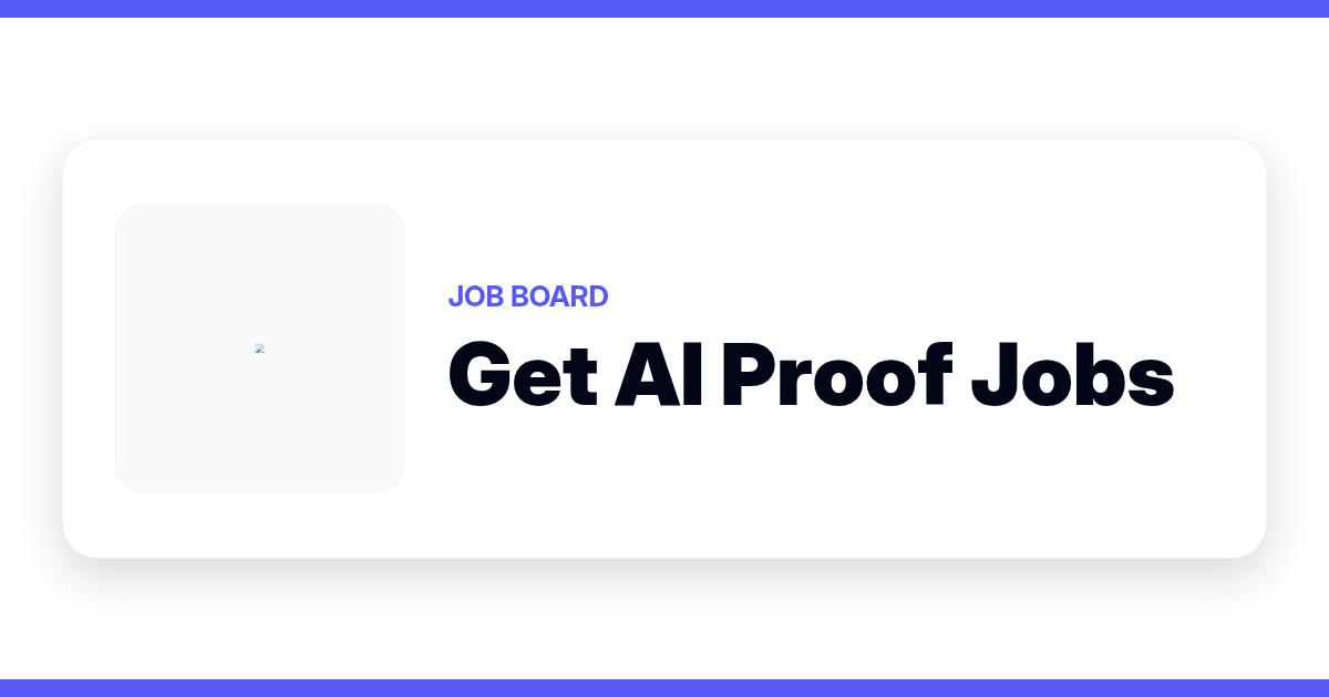 I launched a job board focused on careers that 🤖 AI might struggle to replace
